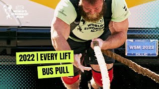 EVERY LIFT  Bus Pull  2022 SBD Worlds Strongest Man [upl. by Tabb]