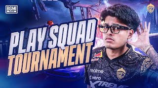 PLAY SQUAD TOURNAMENT  JONATHAN IS BACK  BGMI [upl. by Lleynod]