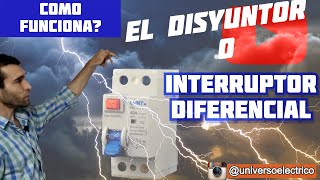 Qué es un Disyuntor Diferencial y Para QUÉ SIRVE ► Para PRINCIPIANTES [upl. by Ateuqirne]