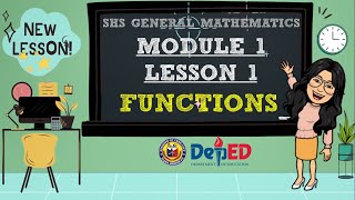 FUNCTIONS  SHS GRADE 11 GENERAL MATHEMATICS QUARTER 1 MODULE 1 LESSON 1 [upl. by Zima]