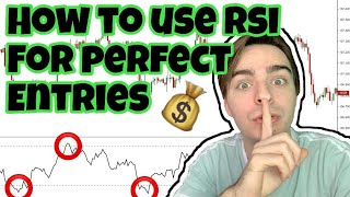 How To Use The RSI Indicator For PERFECT ENTRIES [upl. by Ecinnej]