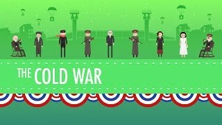 The Cold War Crash Course US History 37 [upl. by Brunhild]