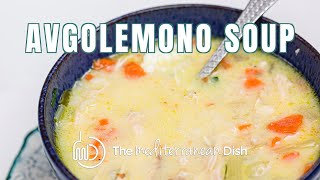 Authentic Greek Avgolemono Soup Recipe  The Mediterranean Dish [upl. by Odracer322]