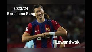 202324 Barcelona Song [upl. by Kinson]