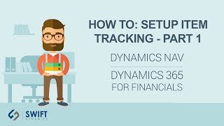 How To Setup Item Tracking in NAV  Part 1 [upl. by Maite]