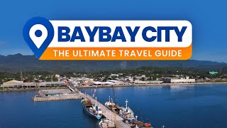 Baybay City Leyte 2021 Travel Guide [upl. by Ettari]