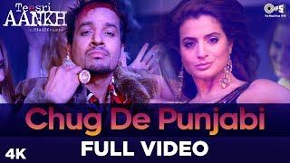 Chug De Punjabi Full Video  Teesri Aankh  Featuring Jazzy B Ameesha Patel  Punjabi Hits [upl. by Ythomit]