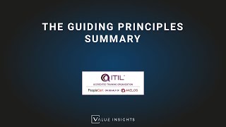 ITIL® 4 Foundation Exam Preparation Training  The Guiding Principles Summary eLearning [upl. by Izmar867]