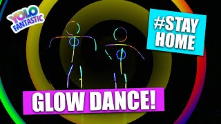 Glow Stick Dance Party  YOLO Fantastic [upl. by Broome418]