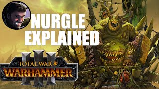 Warhammer 3 Nurgle Explained [upl. by Asor]