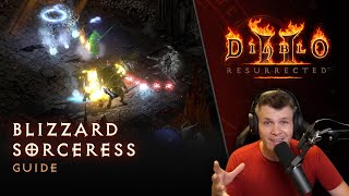 Diablo II Resurrected  Blizzard Sorceress Guide [upl. by Hyacinthe]