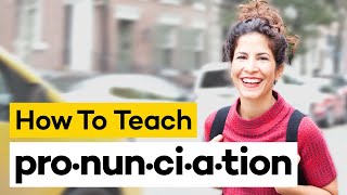 Teaching Pronunciation in 8 Steps [upl. by Erlinna799]