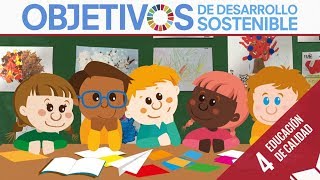 ODS 4  Educación de calidad [upl. by Ekyt]