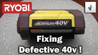 40v Ryobi Battery Defective Lets Fix it [upl. by Attesor]