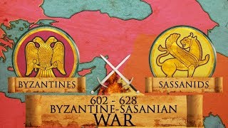 Byzantine – Sasanian War of 602–628 DOCUMENTARY [upl. by Fidelio]