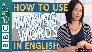 How to use linking words in English  BBC English Masterclass [upl. by Raman]