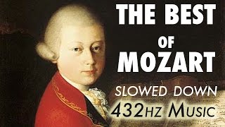 The Best Of Mozart  Slowed Down  432Hz  45 Hours [upl. by Nwahsor]