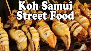 Koh Samui Street Food Tour Thai Street Food in Koh Samui Thailand [upl. by Schoening]