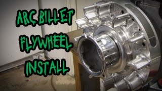 Arc Billet Aluminum Flywheel How To Install [upl. by Karame234]