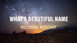 What A Beautiful Name  Hillsong Worship  Lyric Video [upl. by Ramin]