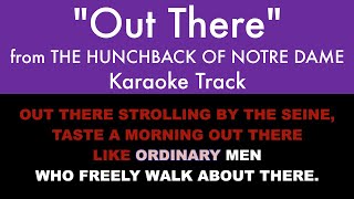 quotOut Therequot from The Hunchback of Notre Dame  Karaoke Track with Lyrics on Screen [upl. by Nwadrebma]