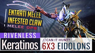 Warframe  Eidolons  Keratinos 6x3  6 Hydrolysts Captured  Melee DPS [upl. by Devy]