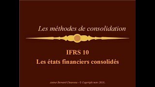 IFRS 10  LA CONSOLIDATION DES FILIALES [upl. by Berns]