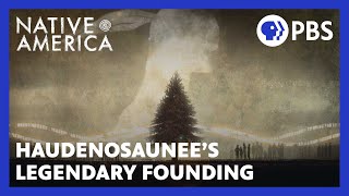 Haudenosaunee’s Legendary Founding  Native America  Sacred Stories  PBS [upl. by Karlotte303]