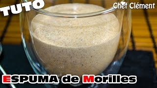 Recette EXPRESS  Espuma de MORILLES au SIPHON  Chef Clément [upl. by Damara812]