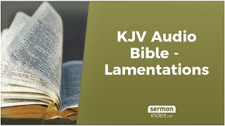 KJV Audio Bible  Lamentations [upl. by Havard]