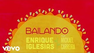 Enrique Iglesias  Bailando Lyric Video ft Mickael Carreira [upl. by Powers]