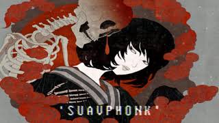 SUAVPHONK [upl. by Vernita]