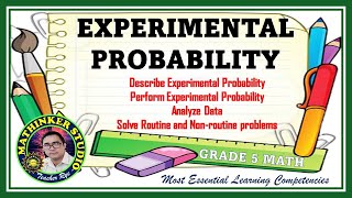 Math 5 Experimental Probability [upl. by Noda]