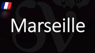 How to Pronounce Marseille French Pronunciation Native Speaker [upl. by Eibob]