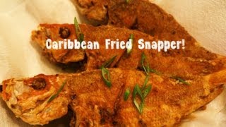 Caribbean Fried Snapper fish [upl. by Pell]