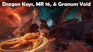 Dragon Key Vaults MR 16 Test amp Granum Void  Warframe [upl. by Kelam794]