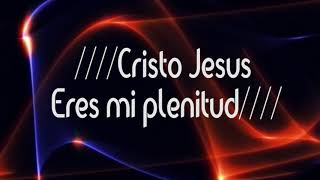 LETRA Adoración ❤🙌 Cristo Jesus eres mi plenitud  Marcos Brunet [upl. by Tsirc]