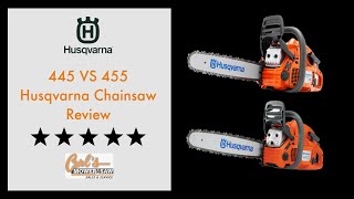 Get The Facts On The Husqvarna 445 amp 455 Chainsaws [upl. by Whittemore]