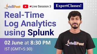 RealTime Log Analytics using Splunk  Basic Searching Log File  Splunk Training  Intellipaat [upl. by Gnilsia]