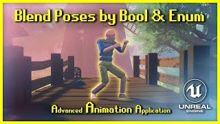 Blend Poses by Bool amp Enum  Adv Anim Application UE4UE5 [upl. by Avehs]