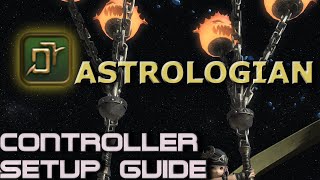 Astrologian Controller Endwalker Setup Guide [upl. by Nyrad]