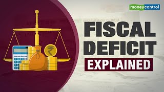 Explained  Fiscal Deficit [upl. by Canfield823]