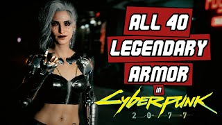 Cyberpunk 2077 ALL LEGENDARY armor LOCATIONS w TIMESTAMPS amp PREVIEW [upl. by Tirrej995]