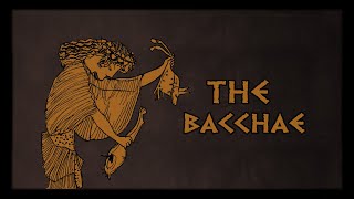 The Bacchae [upl. by Ceciley]