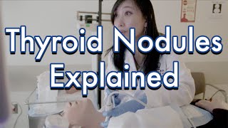 Thyroid Nodules Explained [upl. by Inerney]