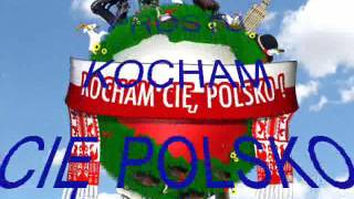 KOCHAM CIĘ POLSKO [upl. by Gunilla788]