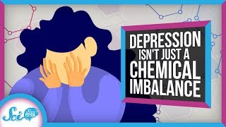 Why Depression Isnt Just a Chemical Imbalance [upl. by Anahs]