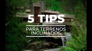 5 CONSEJOS TIPS PARA TERRENOS INCLINADOS [upl. by Anifur]