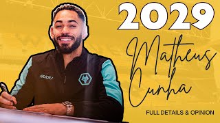 Matheus Cunha New Contract Details amp Opinion ✍️ WOLVES NEWS [upl. by Anidem]