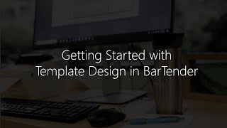 Getting Started with BarTender Software Template Design in BarTender [upl. by Amalbena]